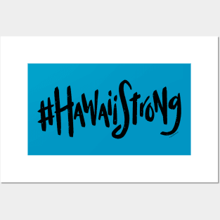 Hawaii Strong #hawaiistrong Hawaii State Proud Posters and Art